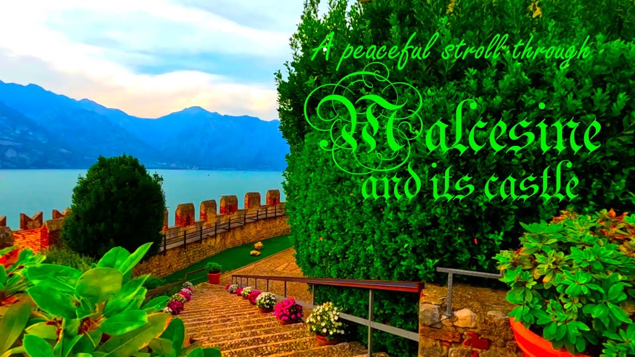 A peaceful stroll through Malcesine and its castle
