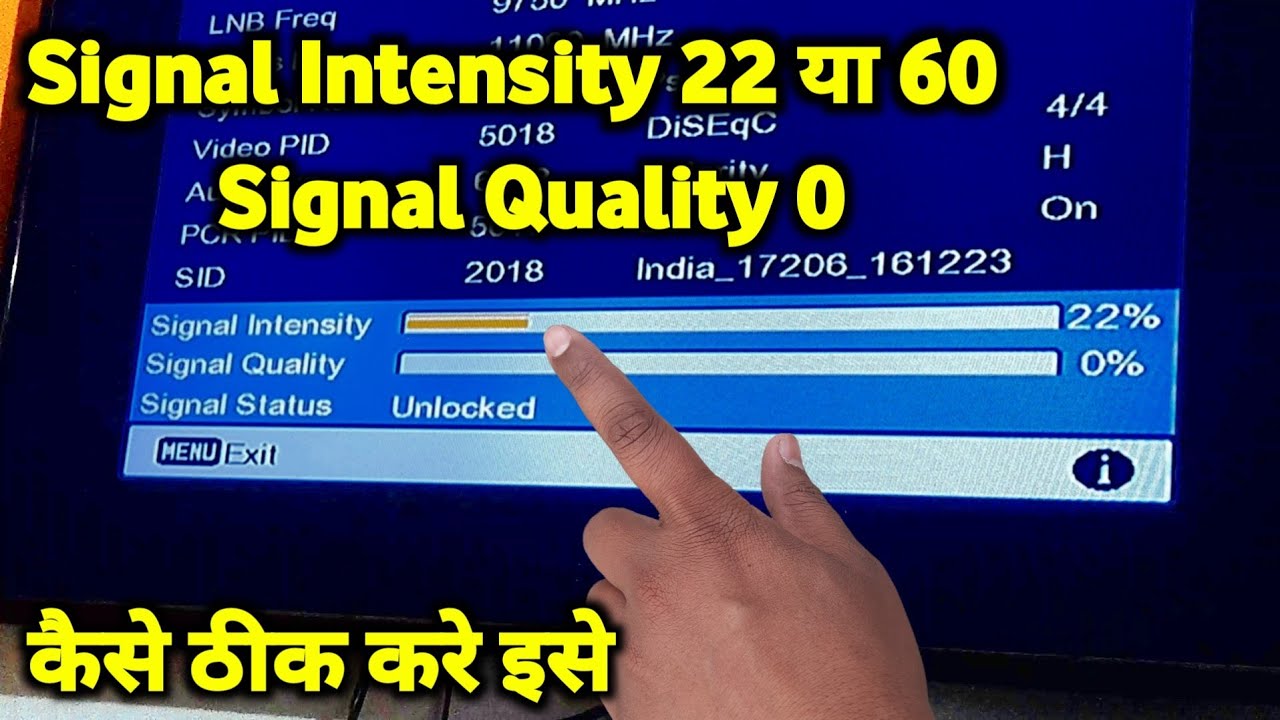 Signal Intensity 22 Signal Quality 0 | dd free dish no signal problem | dd free dish signal setting
