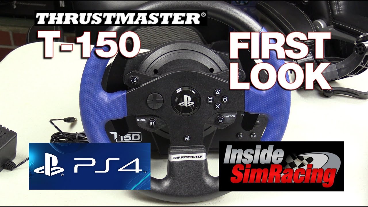 Thrustmaster T150 First Look on Playstation 4