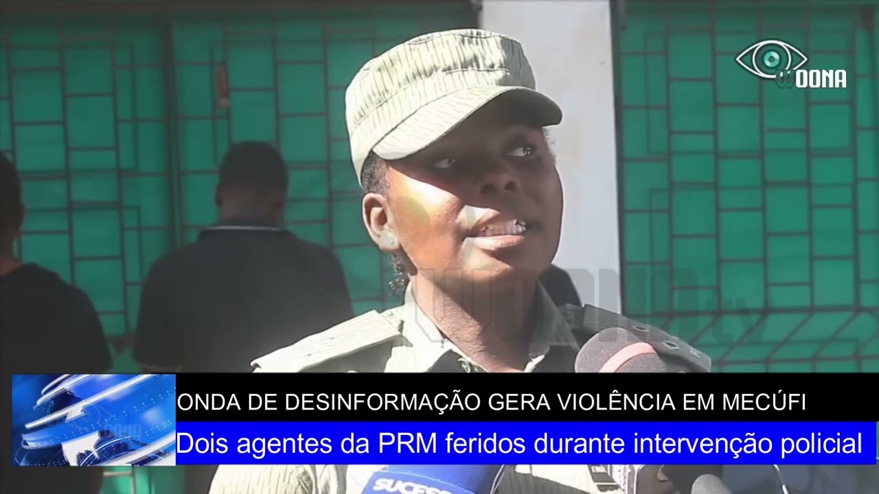 Dois agentes da PRM feridos quando tentavam travar a desinformação em Mecufi