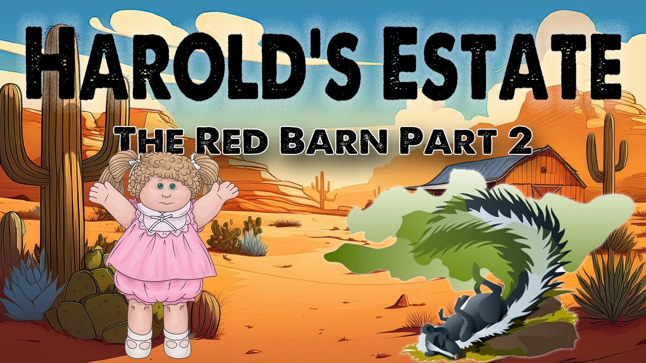 Harold's Estate Episode 13: The Red Barn Part 2
