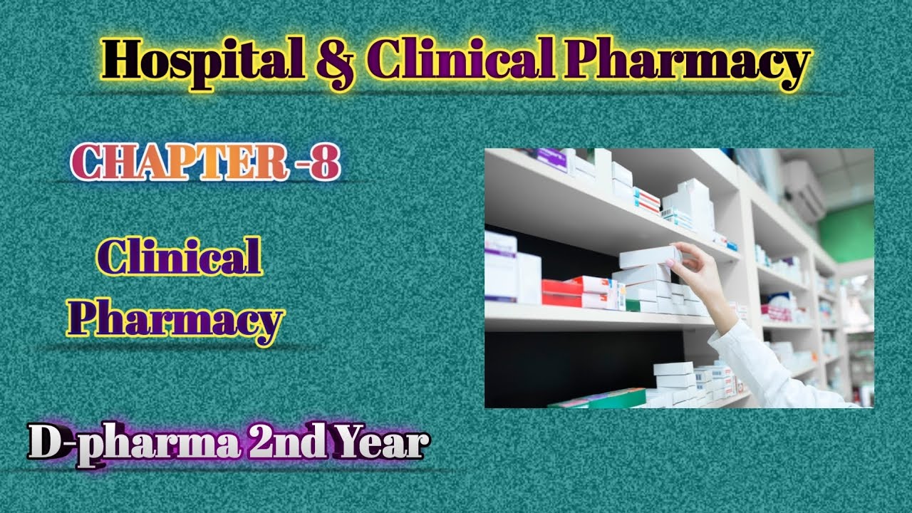 Clinical Pharmacy |CH -8| Hospital pharmacy |#youtubevideo #trendingvideo #viralvideo #pharmacy