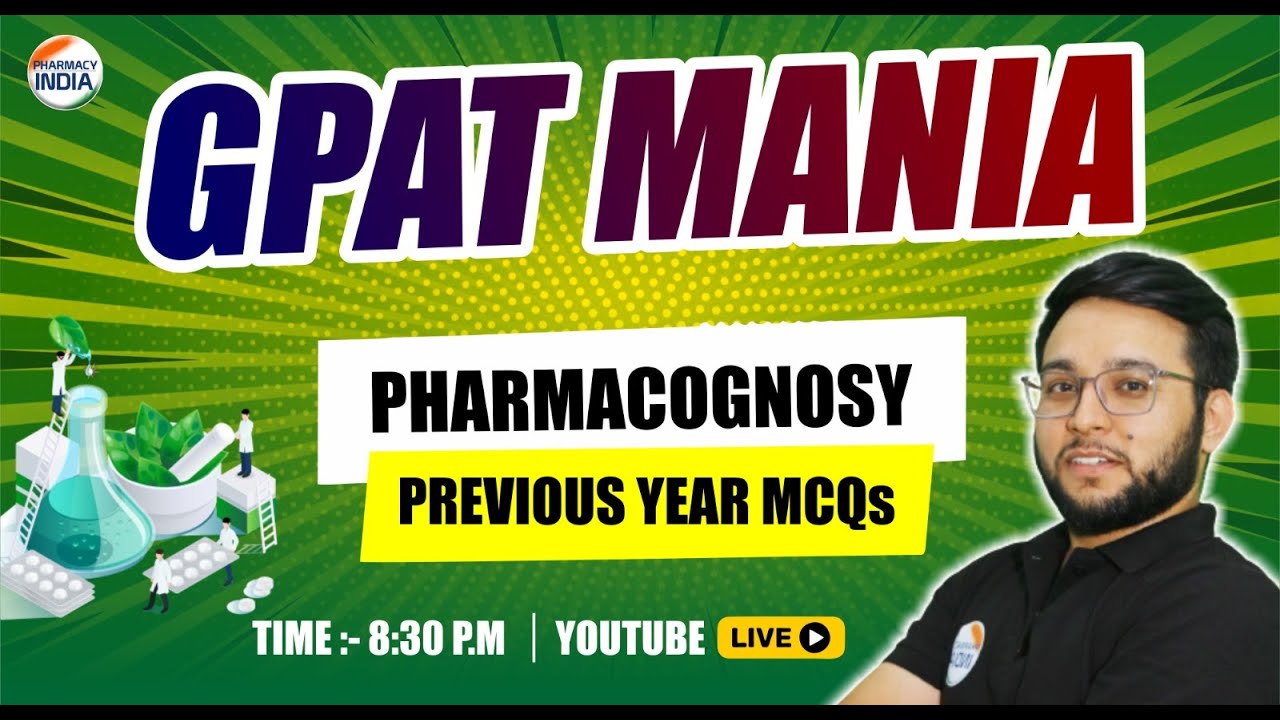 GPAT MANIA | PREVIOUS YEAR MCQS | PHARMACOGNOSY | GPAT 2024--25 #gpat2024