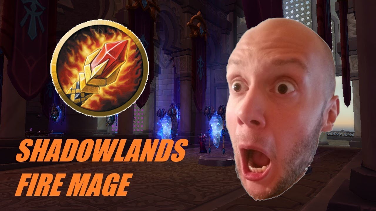 Shadowlands Fire Mage Review (What Have They Done)