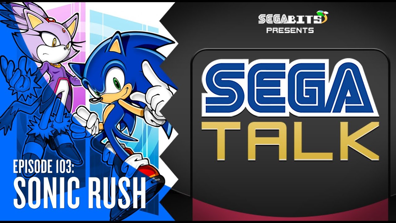 Sonic Rush Retrospective | SEGA Talk Podcast