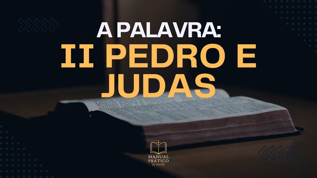 2 Pedro e Judas: Quando os Falsos Profetas Atacam