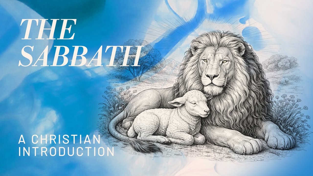 The Sabbath — A Christian Introduction