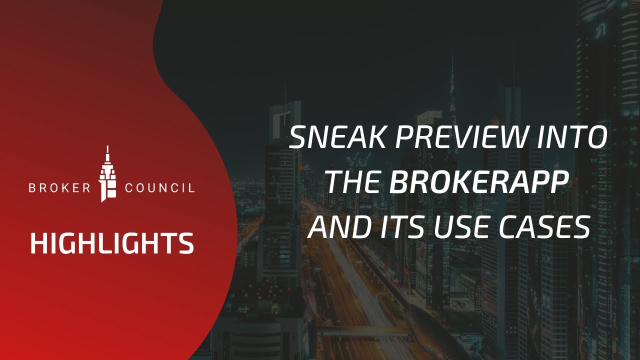 Sneak preview into the Brokerapp and its Use cases