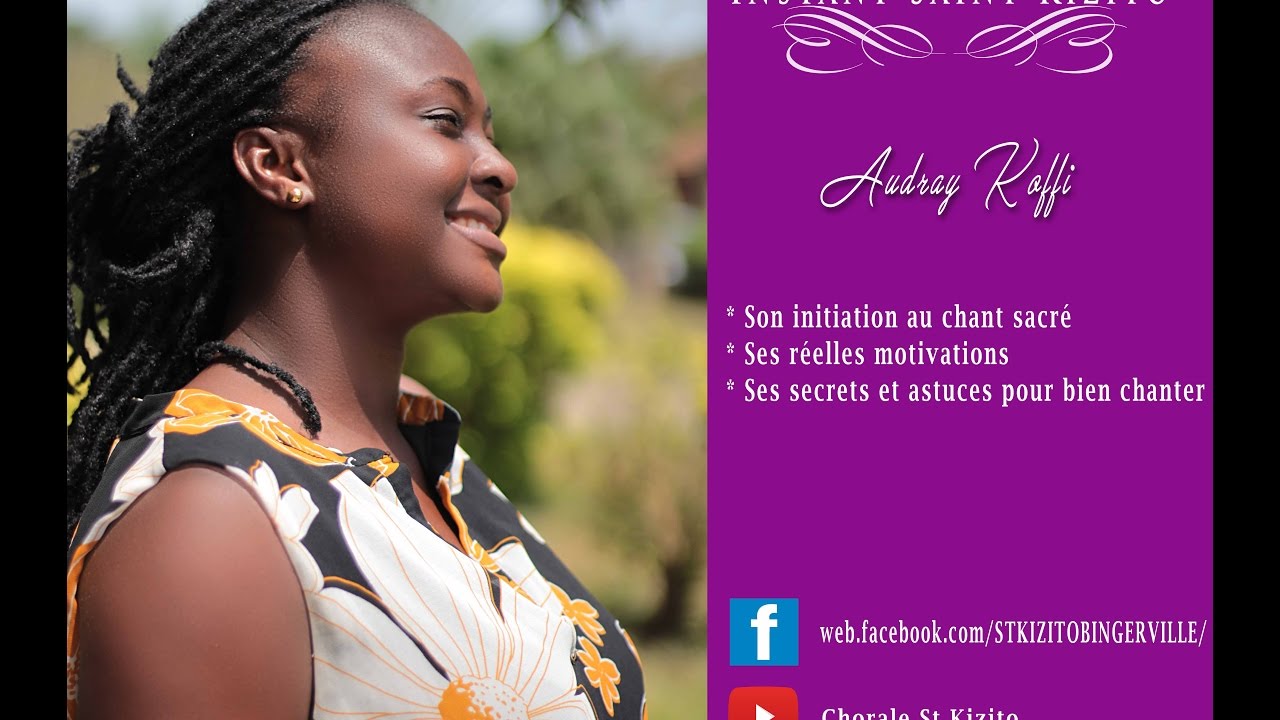Instant Kizito avec Audray Koffi (Soliste soprane)