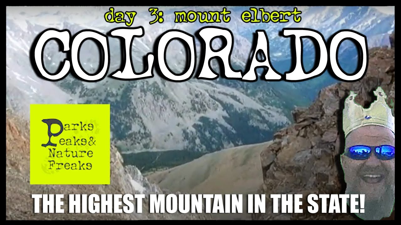 US State Highpointing: Mount Elbert, highest point in Colorado