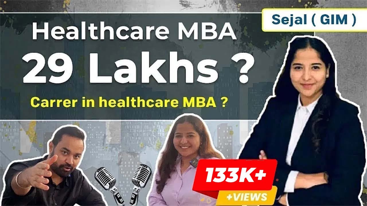 MBA in Healthcare Management | Pharma MBA | Scope | Salary | Roles ft. Sejal ( GIM)