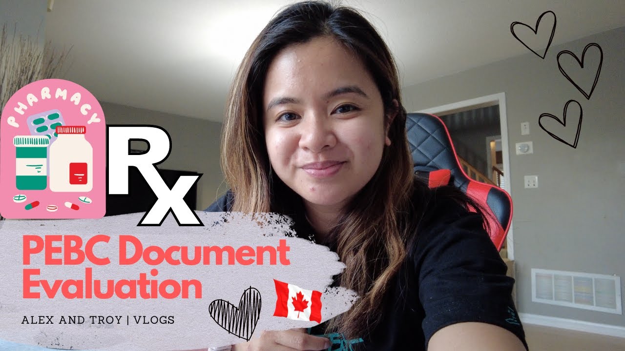 How I got my PEBC document evaluation | alexandtroyvlogs