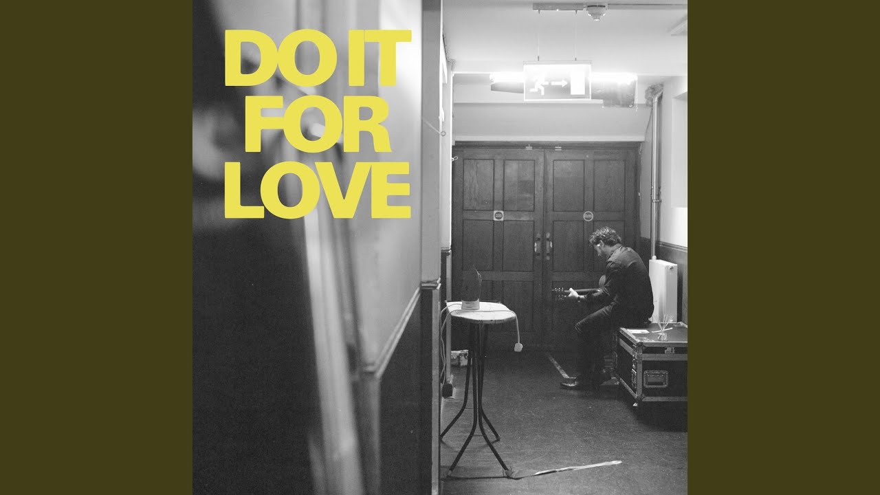 Do It For Love