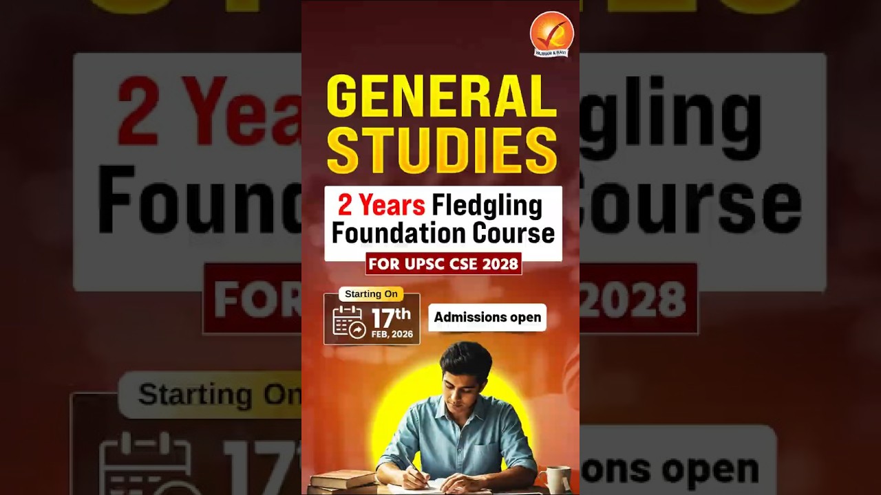UPSC Foundation Course 2028 | GS Fledgling 2-Year Programme by Vajiram & Ravi