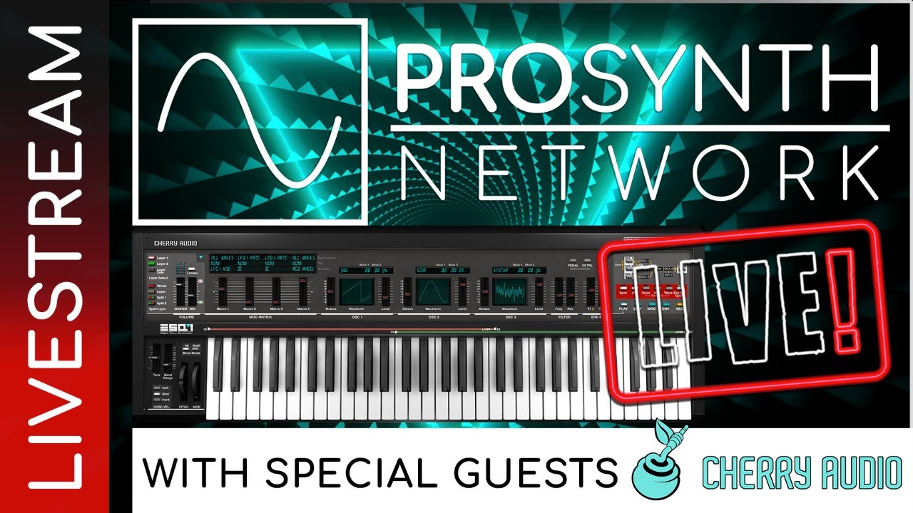 Pro Synth Network LIVE! - Episode 324 with Special Guests, Cherry Audio! #ESQ1 #Ensoniq #CherryAudio