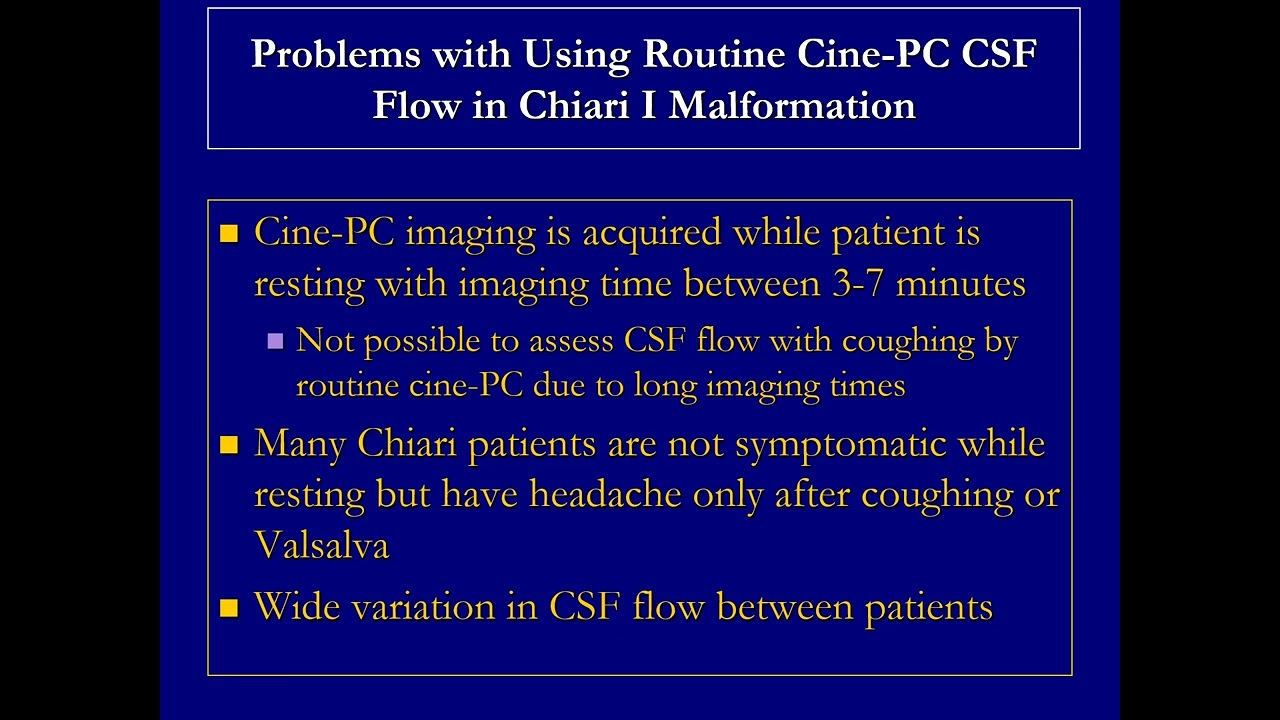 Headache in Chiari I Malformation: An Appraisal with Real-time CSF Flow Imaging