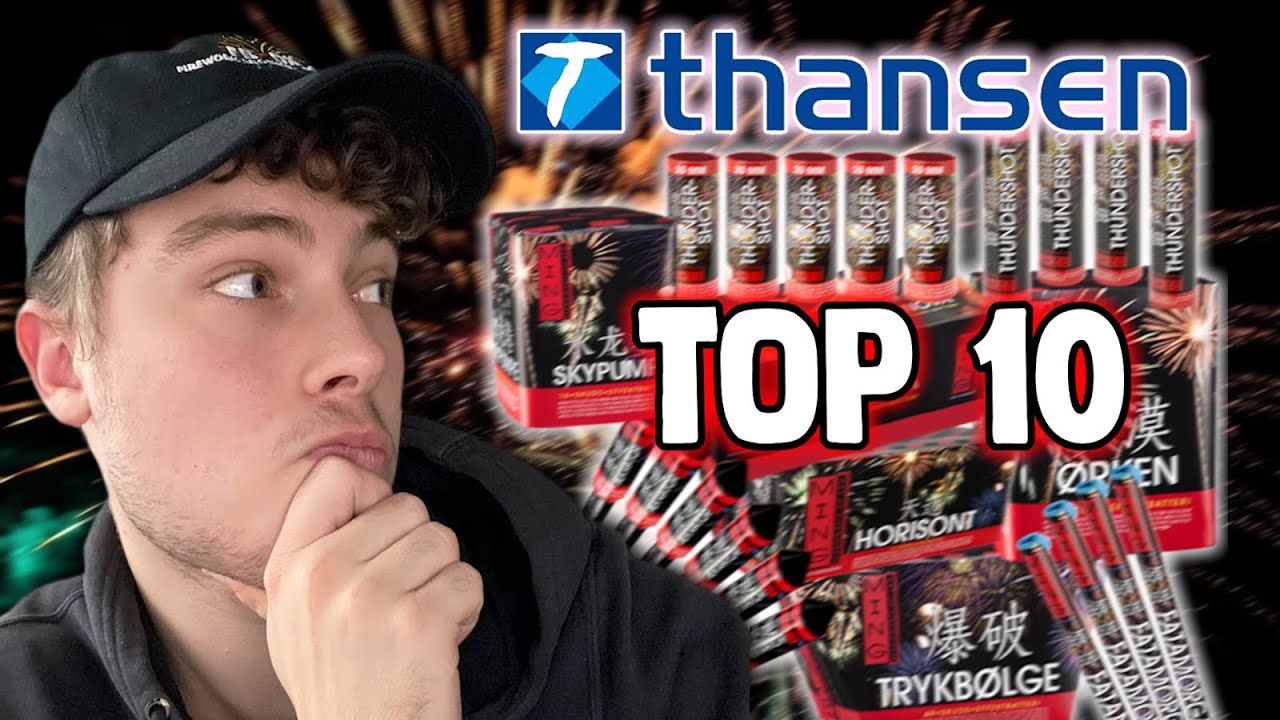 Top 10 Over Thansens Fyrværkeri 2024-2025