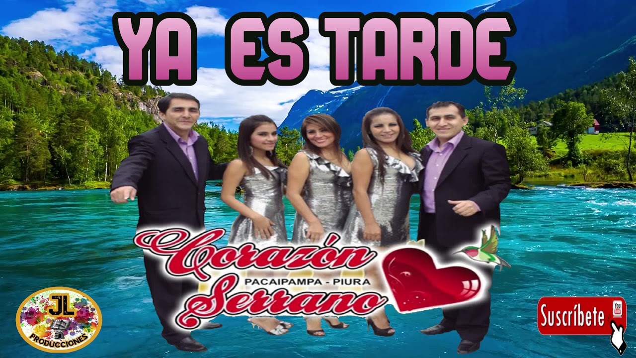 🎤🎵YA ES TARDE - CORAZON SERRANO ( CLASICOS )🎸🎧
