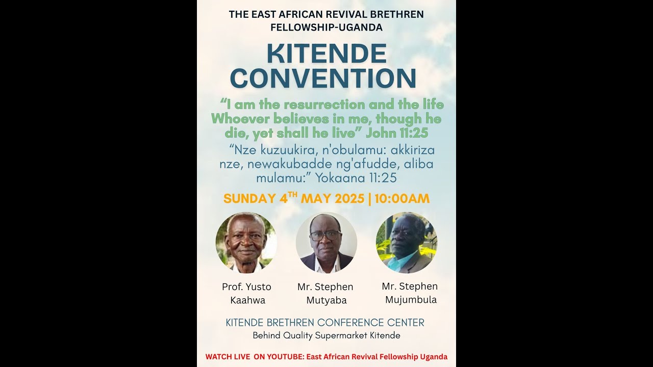 EAST AFRICAN REVIVAL BRETHREN FELLOWSHIP - UGANDA  KITENDE CONVENTION