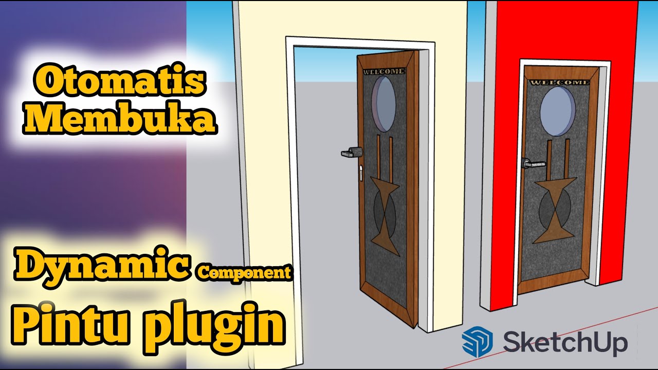 Membuka Otomatis Pintu Dynamic Plugin  - SketchUp Pro 2021
