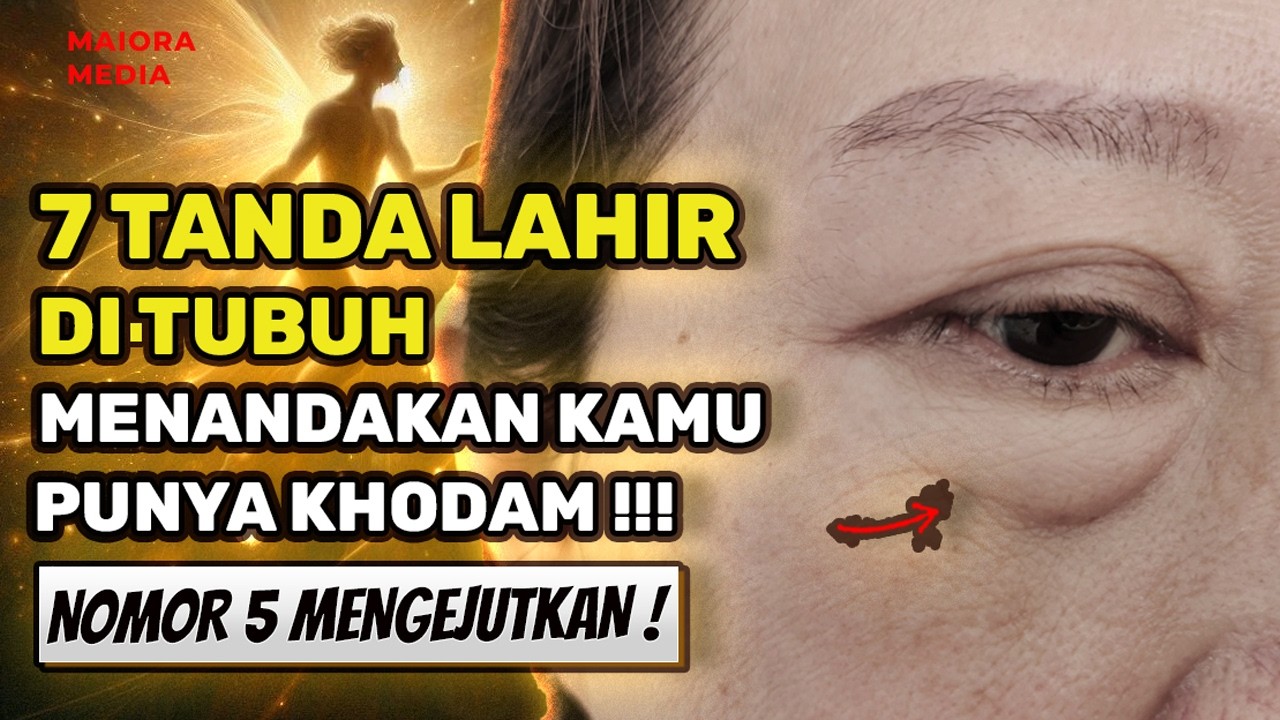 TERUNGKAP❗ 7 Tanda Lahir Ini Bukti Kamu Ada Yang Menjaga!🔥🔥