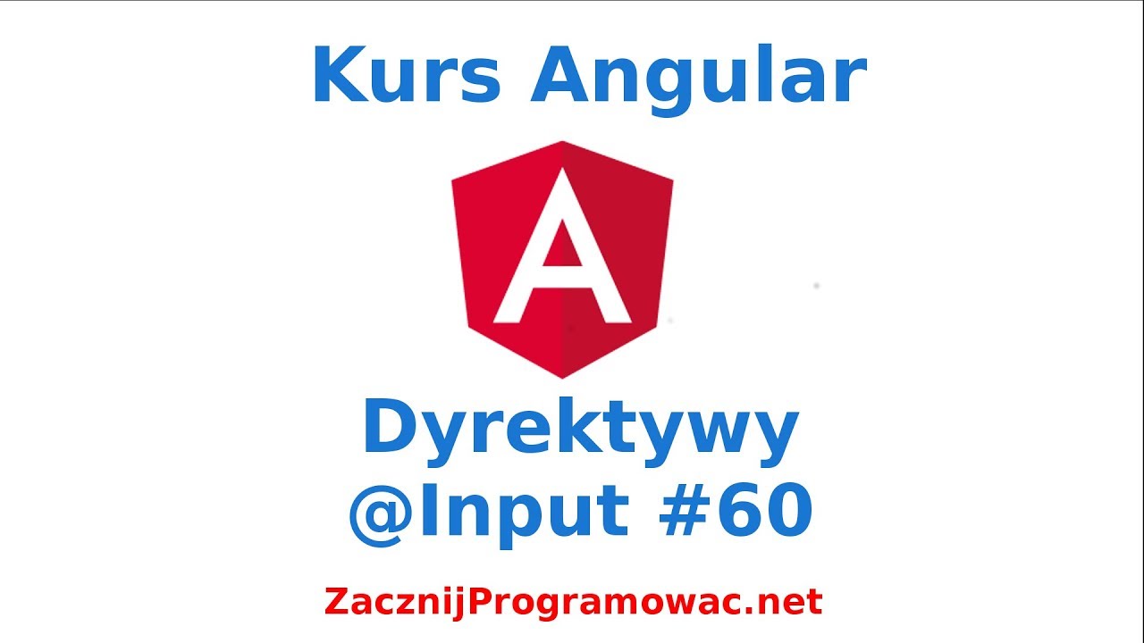 Kurs Angular dla każdego - Dyrektywy - @Input #60