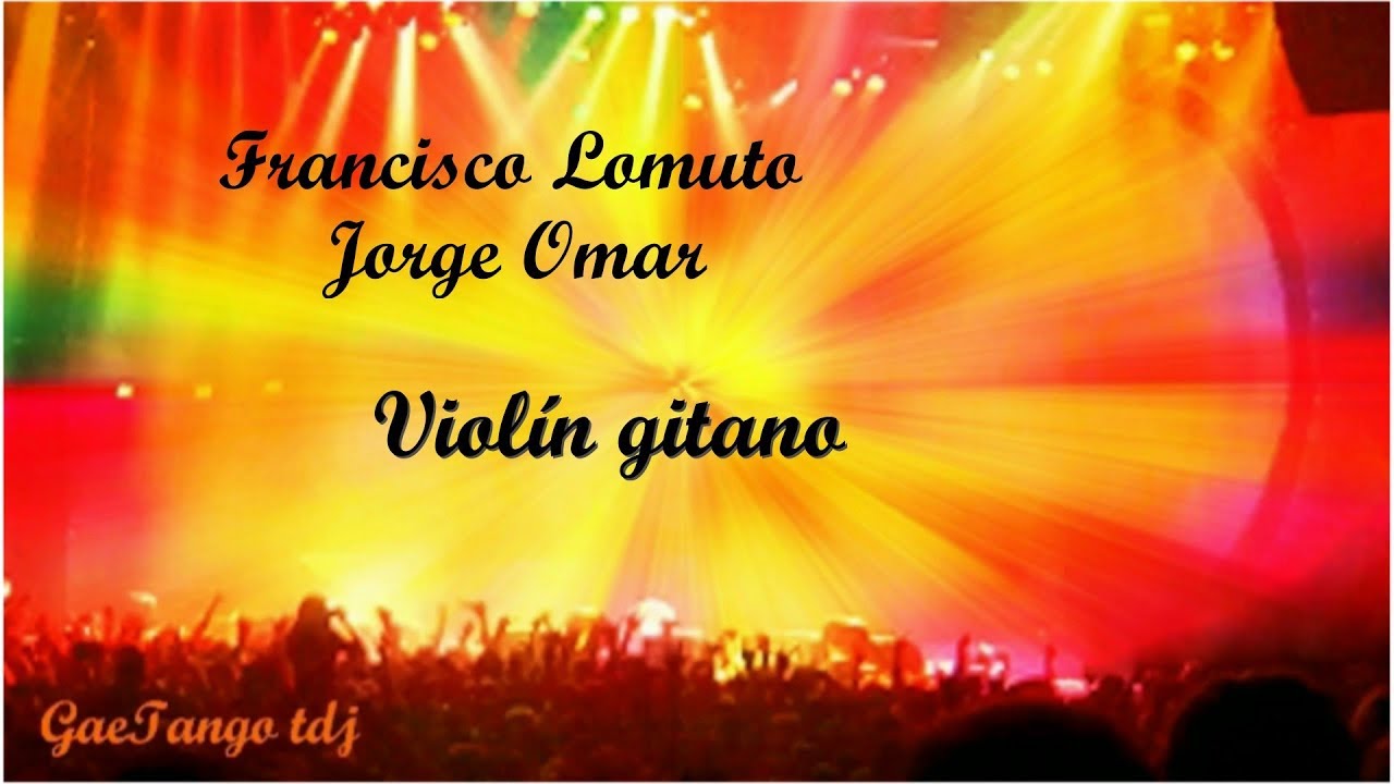 Francisco Lomuto  Jorge Omar  Viol&iacute;n gitano  1938