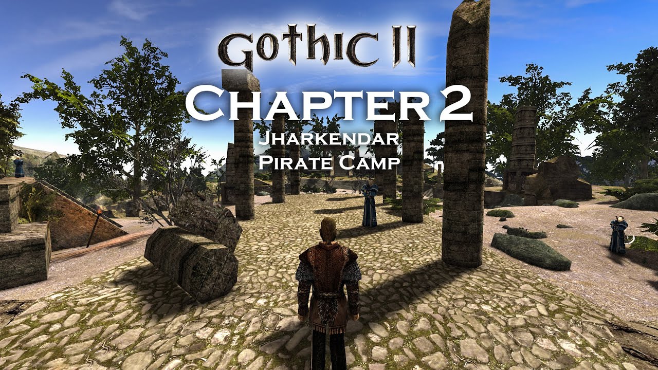 Gothic 2 Night of The Raven Chapter 2 - Pirate Camp