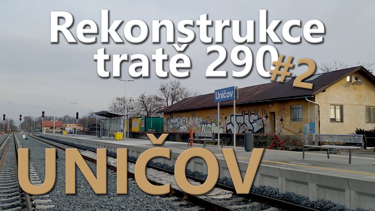 Rekonstrukce tratě 290 | Uničov po novu!