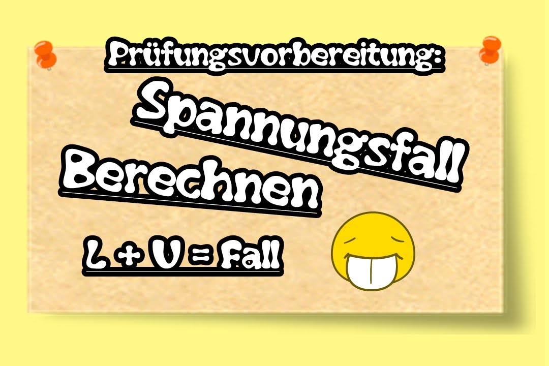 Spannungsfall Berechnen [#02 Prüfungsvorbereitung][HD][GER]