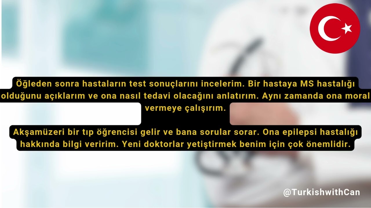 A doctor's  daily routine - B1 Turkish