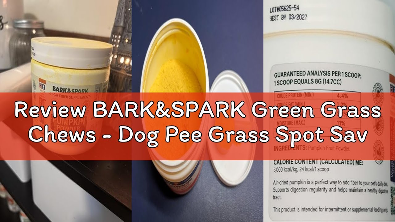 Review BARK&SPARK Green Grass Chews - Dog Pee Grass Spot Saver Caused by Dog Urine - Urine Neutraliz