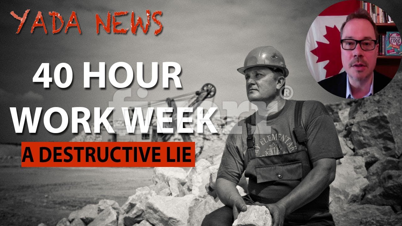 40 Hour Work Week - A Destructive Lie