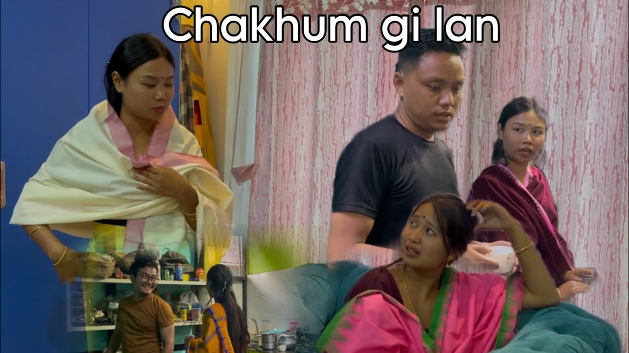 CHAKHUM GI LAN || A COMEDY SHORT VIDEO ||