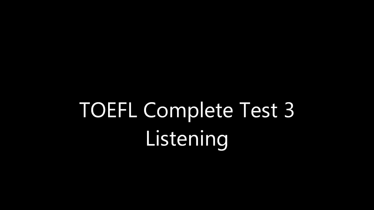 Полный тест TOEFL 3 Аудирование