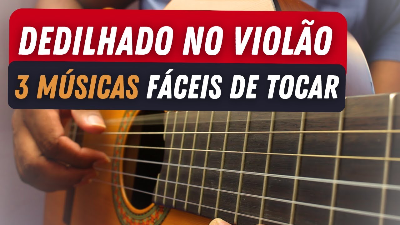 3 músicas fáceis no violão tocadas com mesmo dedilhado aprenda agora (aula completa) | Paulo Sousa