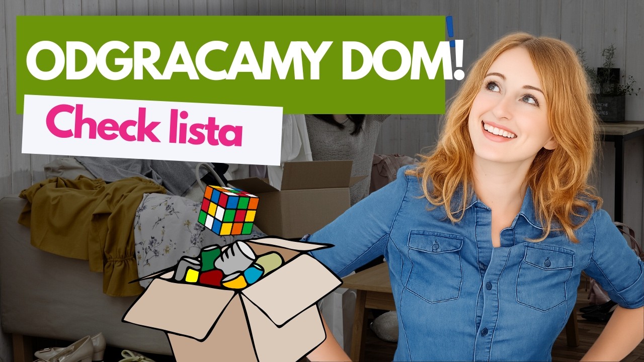 📦 Odgracanie domu w 6 krokach- 🏠 check lista, sprawdzony plan krok po kroku - decluttering domu.