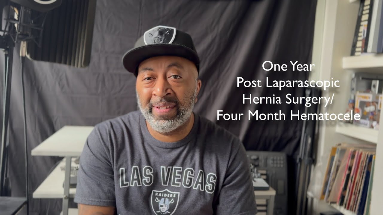 Final Blog: 1 Year Post Laparoscopic Hernia Surgery/ 4 Months Hematocele Recovery