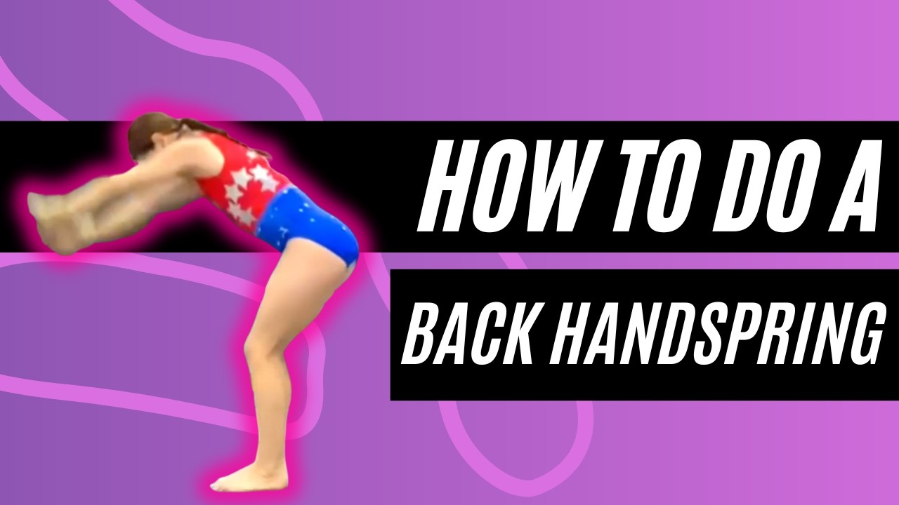 How to do a Back Handspring with Drills That Actually Work