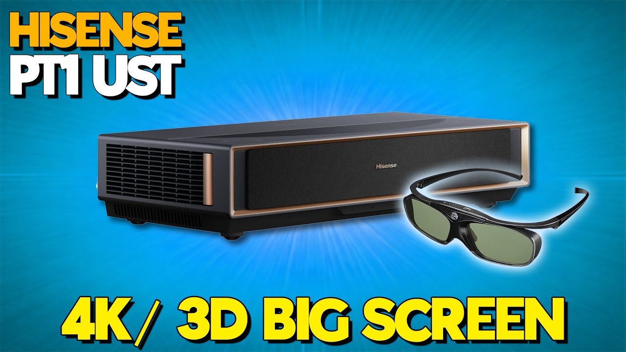 VALUE CINEMA! Hisense PT1 4K 3D Triple Laser Projector