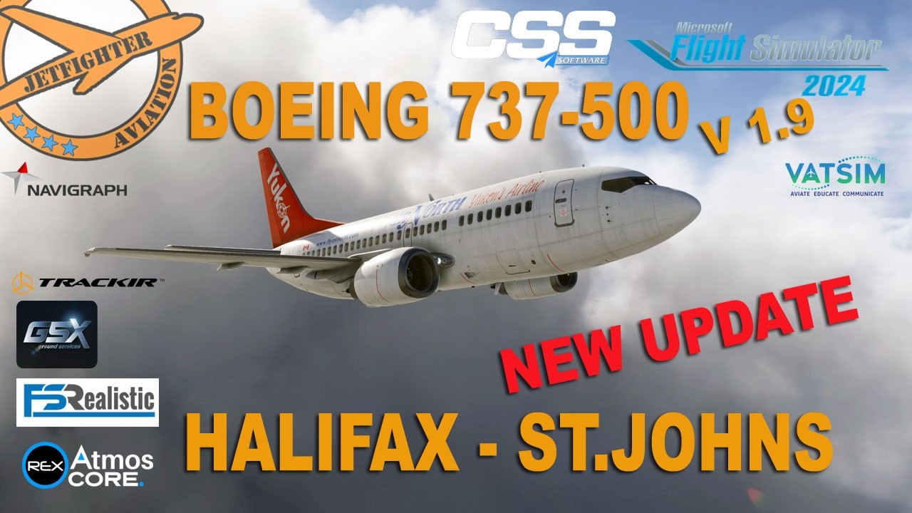 [🔴MSFS 2024]❗NEW UPDATE❗ CSS BOEING 737-500❗ ❗HALIFAX - ST.JOHNS🔈 VATSIM🔈