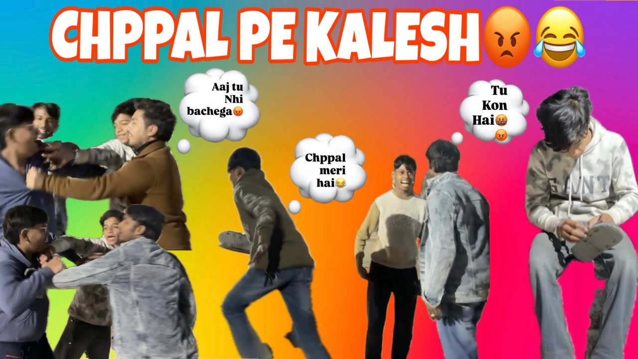 CHPPAL PE KALESH || FUNNY VIDEOS || THAT VARUN