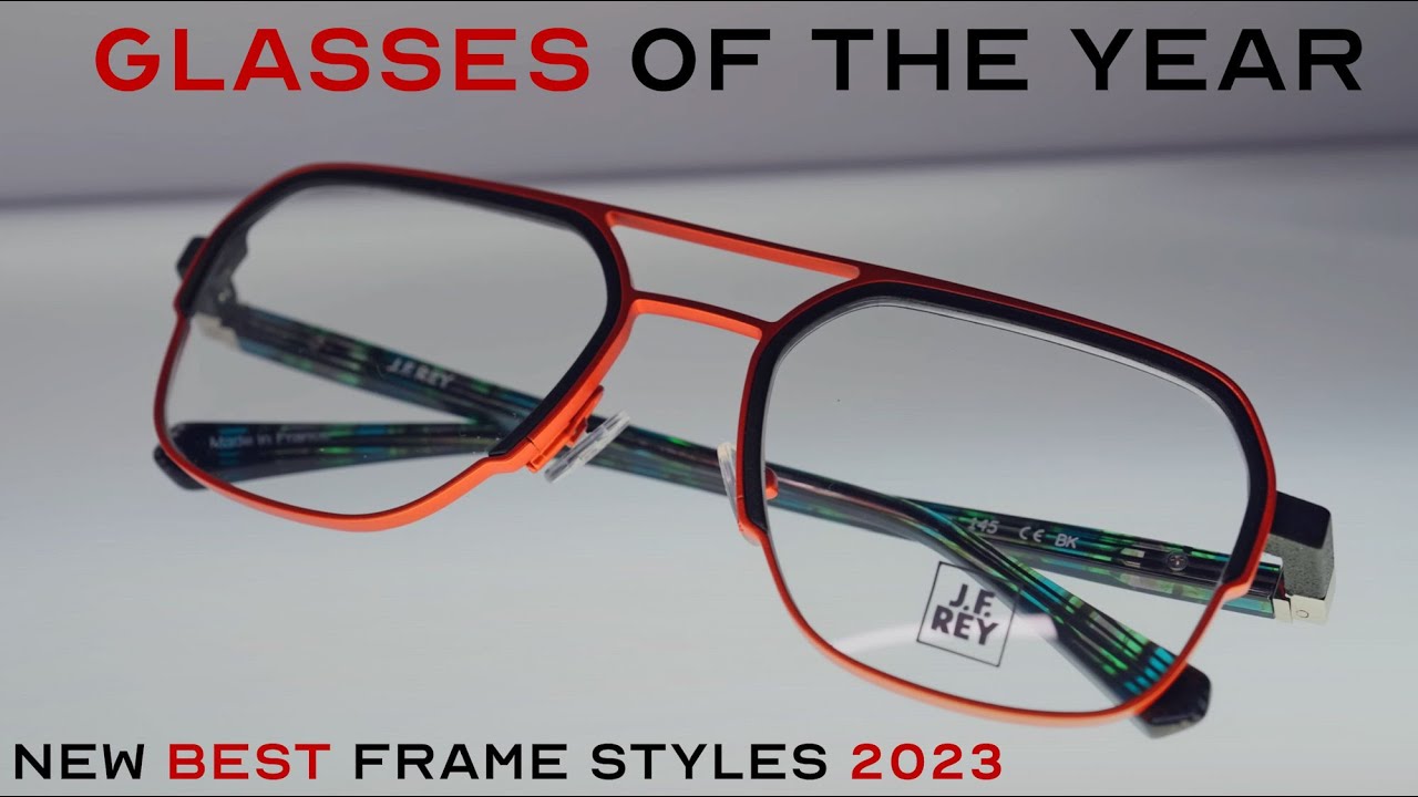2023 Eyewear Awards - The Very BEST Frames of this Year from BUDGET to LUXURY.