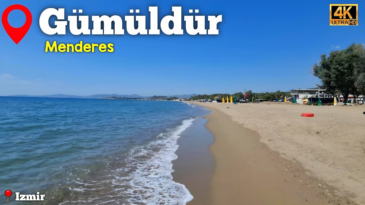 Gümüldür Halk Plajı Tanıtım Gezisi - 4K (2025) | Izmir'in En Güzel Plajlarından Biri - Menderes