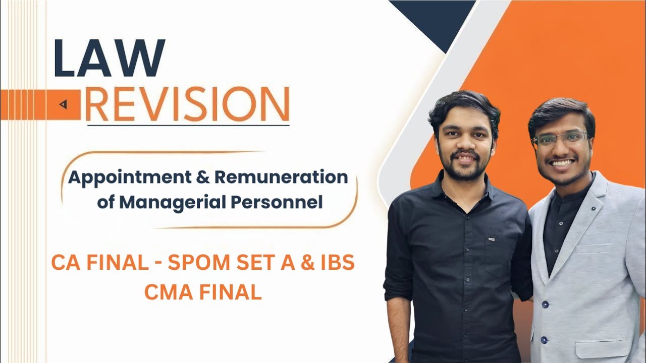 Appointment & Remuneration of Managerial Personnel Revision | SPOM & IBS | CA/CMA Final |Madhav Heda