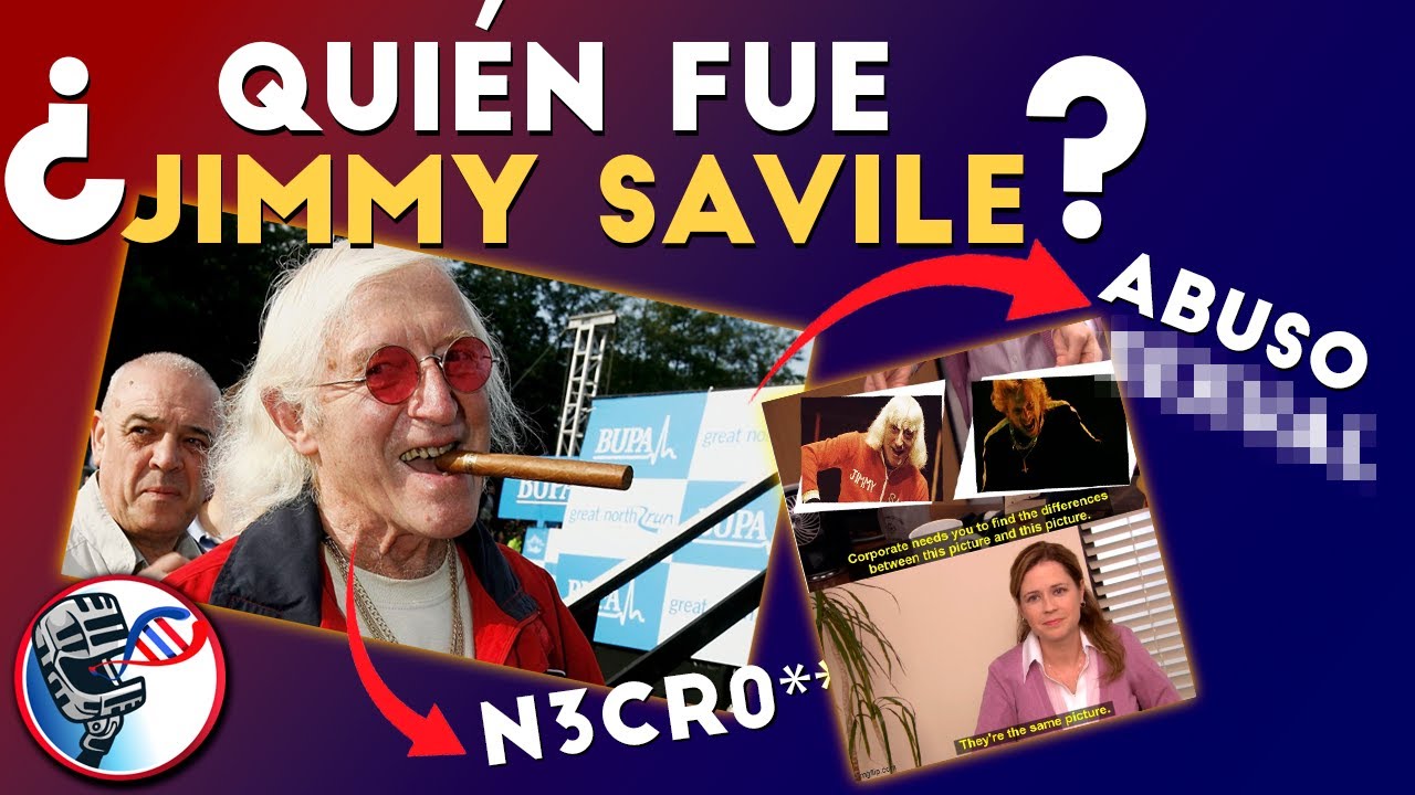 ¿Quién fue JIMMY SAVILE? El monstruo DEPREDADOR SE**** de 28 Años después