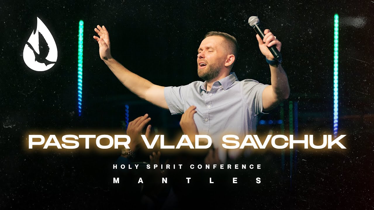 Holy Spirit Conference LIVE - Pastor Vlad Savchuk
