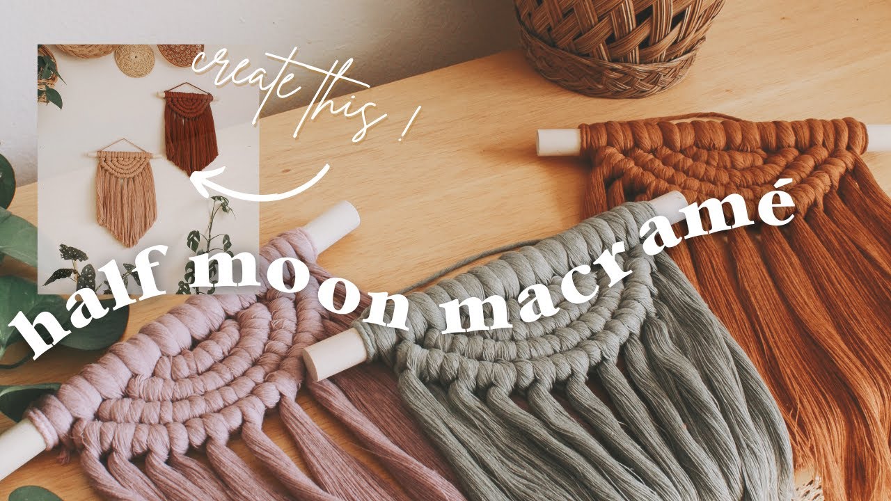 TUTORIAL ~ half circle luna macramé piece | beginner friendly project ~ semi circle pattern