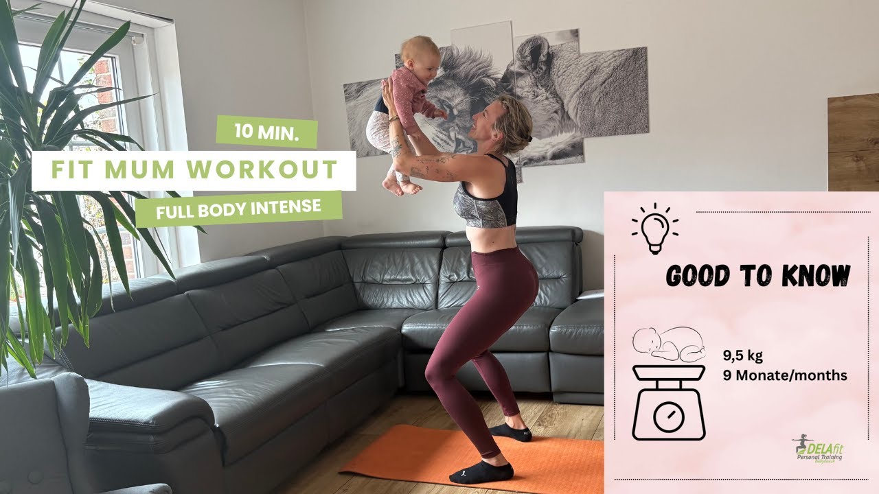 FIT MUM Workout - full body INTENSE (9,5kg Baby) - 10 min.