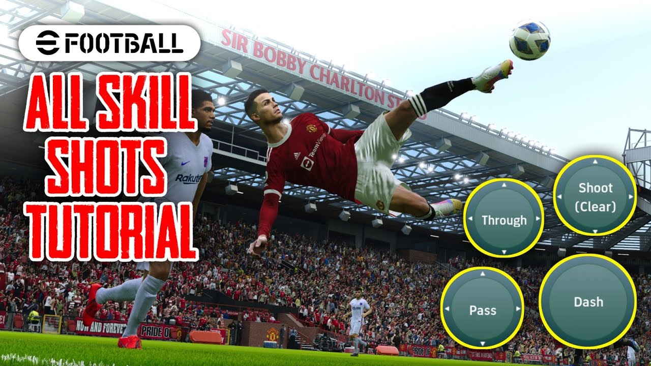 eFootball 2023 Mobile | All Skill Shots Tutorial (Classic + Advance)